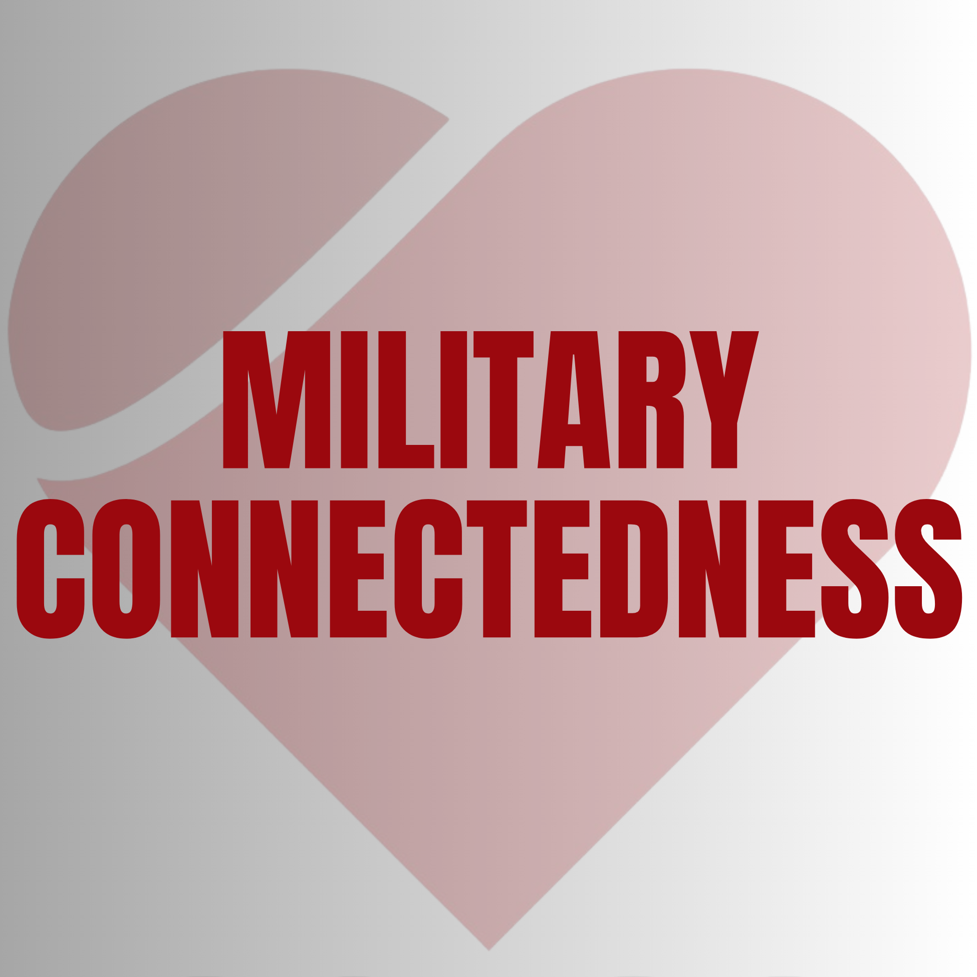 Military Connectedness